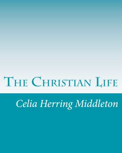 The Christian Life
